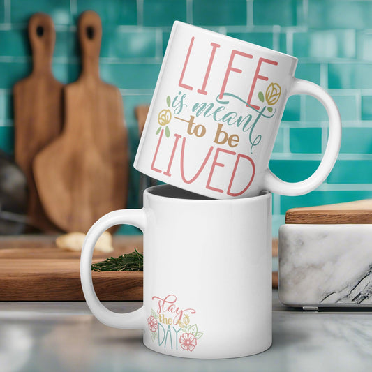 Inspire & Sip: White Glossy Mug with 'Life Is Meant to Be Lived' - Dorky Doodles
