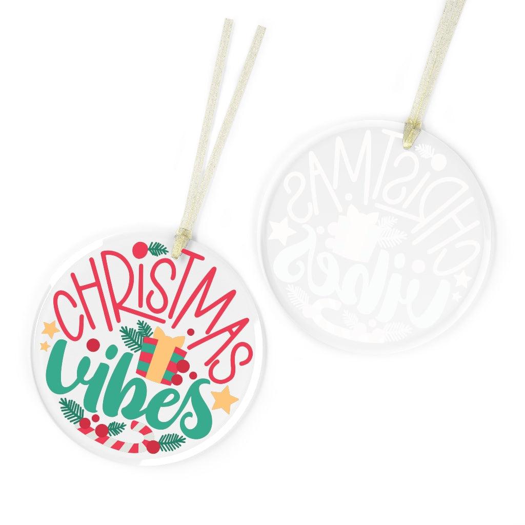 Christmas Vibes Glass Ornament