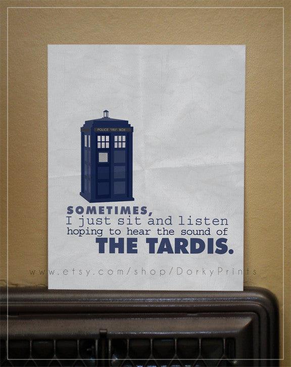 Hoping to hear the Tardis 8x10" Printable