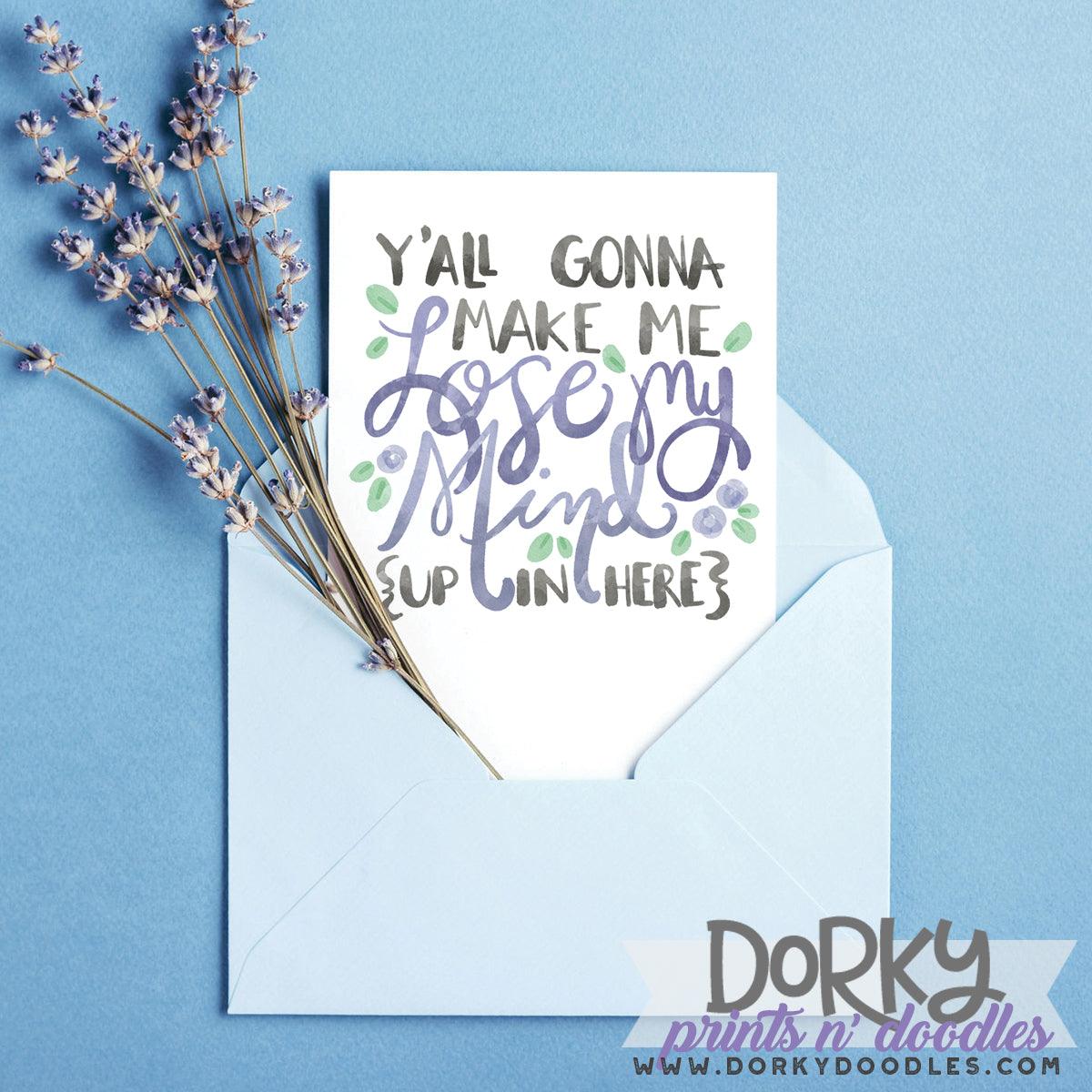 Make Me Lose my Mind Watercolor PNG