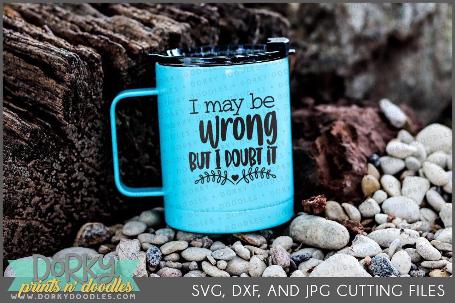 Sarcastic DXF and SVG Cuttable Files - Dorky Doodles