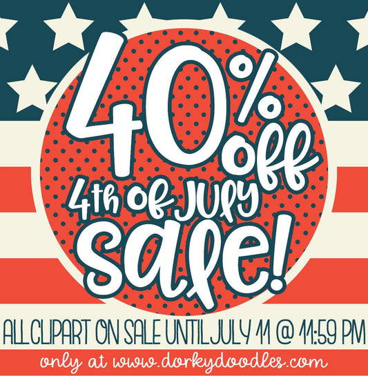 4th of July Sale! - Dorky Doodles