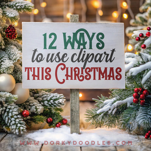 12 Ways to Use Clipart for Gifts this Christmas!