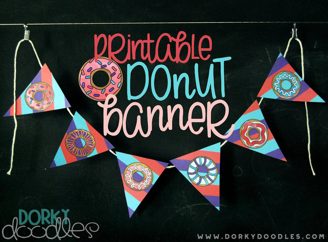 Donut Party Banner Printable - Dorky Doodles