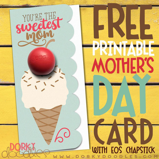 Free Mother's Day Card with EOS Chapstick - Dorky Doodles