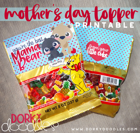 Mama Bear Printable for Gummy Bear Gift - Dorky Doodles