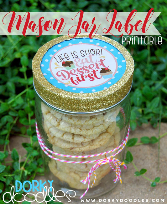 Mason Jar Lid Label Printable for Dessert - Dorky Doodles