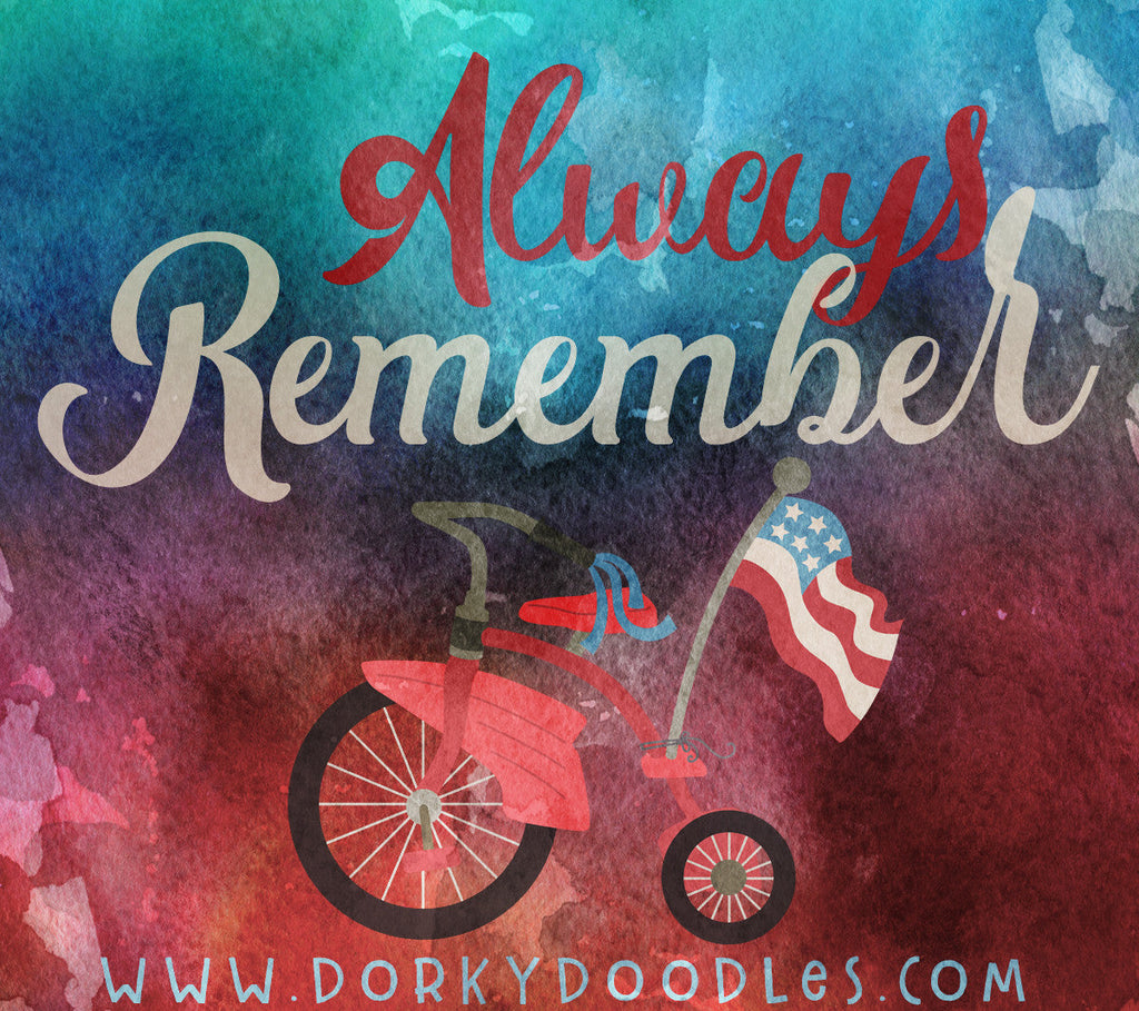 Memorial Day - Always Remember