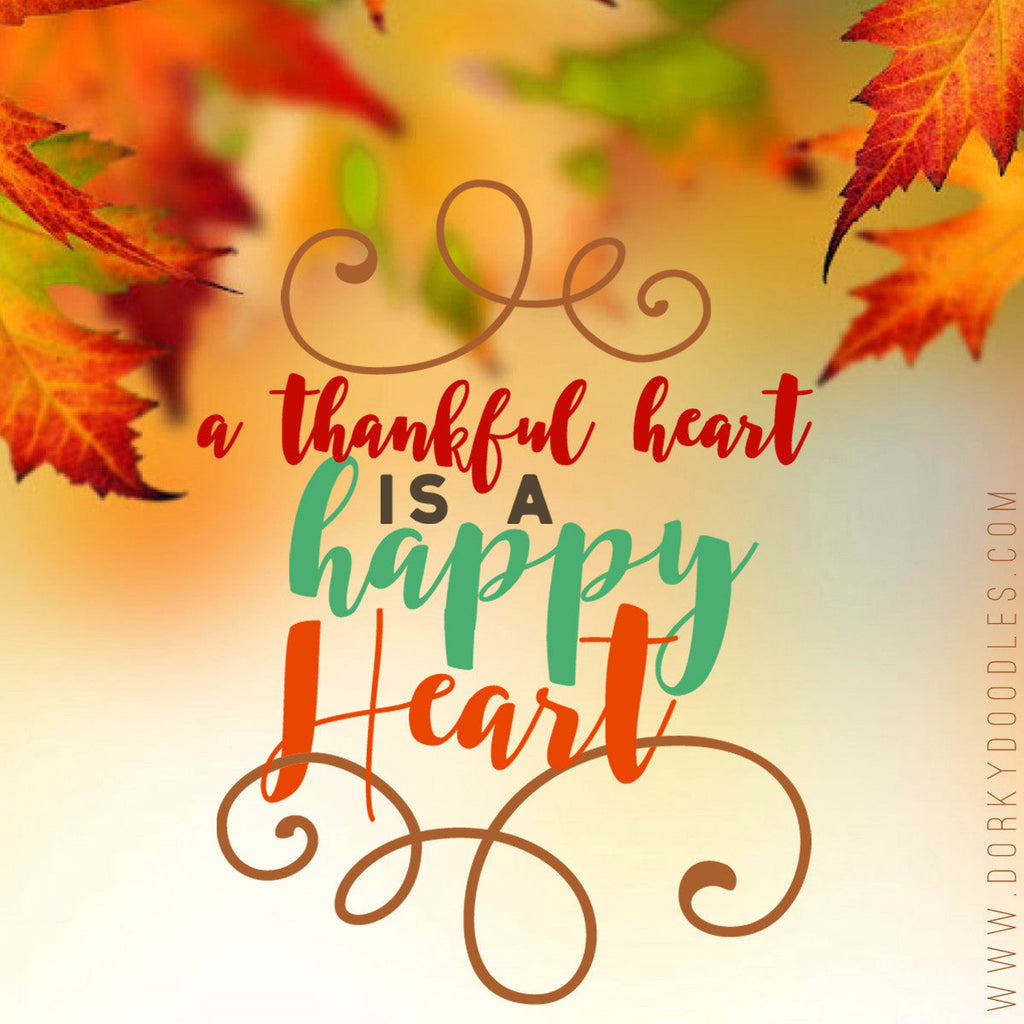 Motivational Monday: A Thankful Heart is a Happy Heart