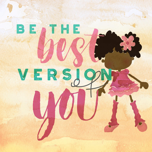 Motivational Monday: Be the Best Version of You - Dorky Doodles