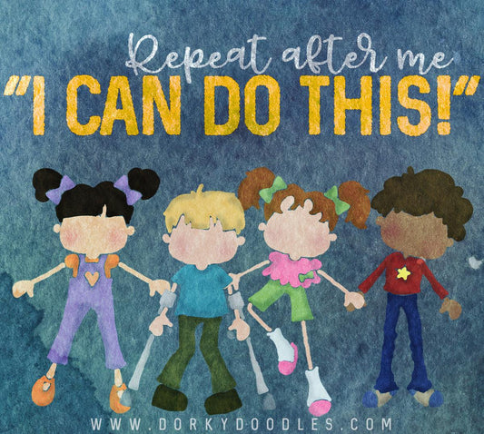 Motivational Monday: I Can Do This! - Dorky Doodles