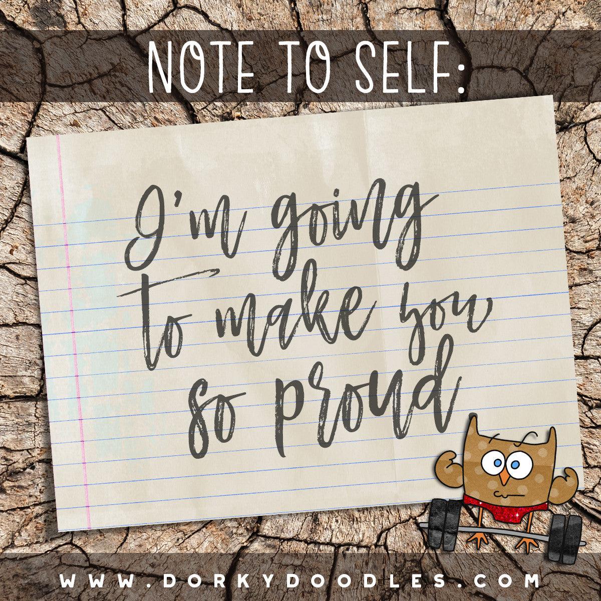 Motivational Monday: Note to Self – Dorky Doodles