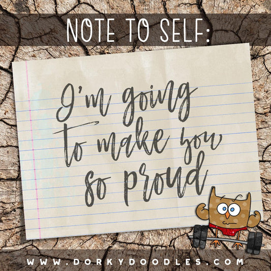 Motivational Monday: Note to Self - Dorky Doodles