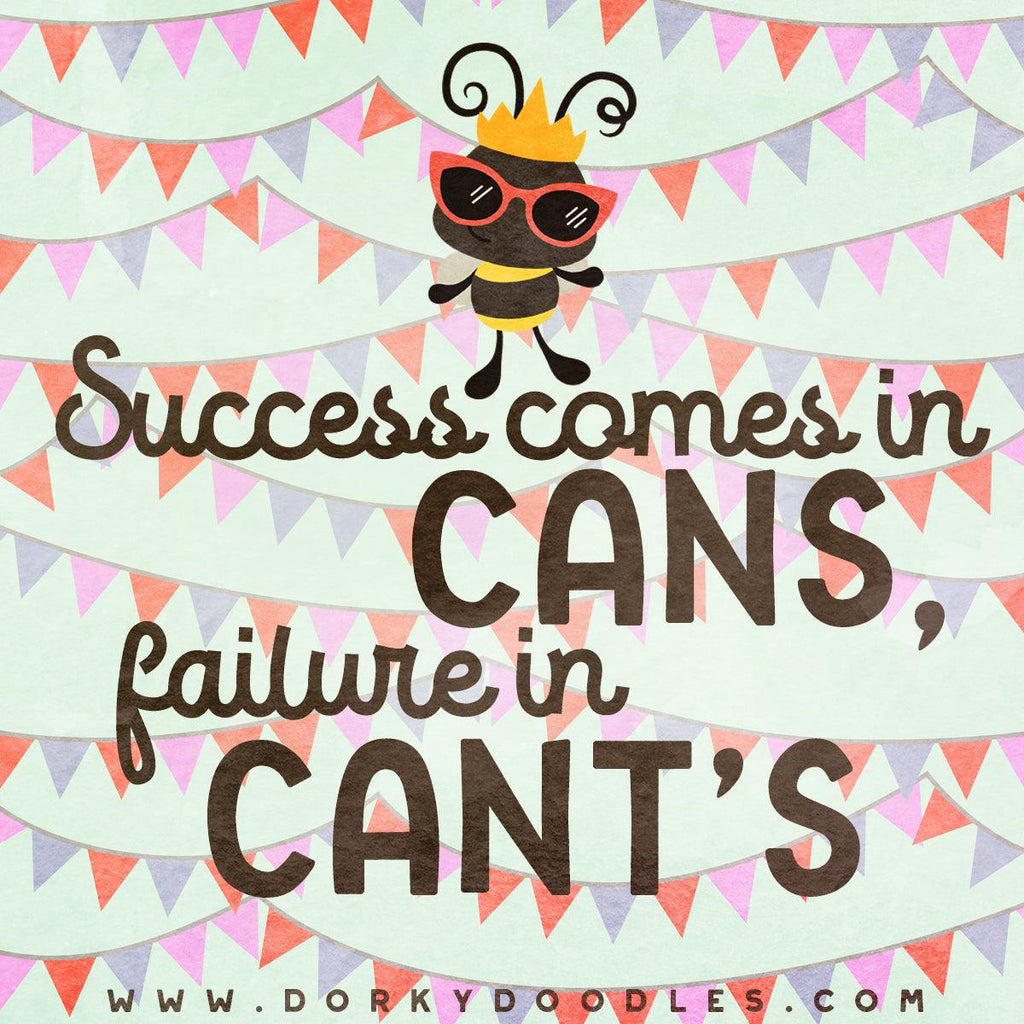 Motivational Quotes - Success Comes in Cans