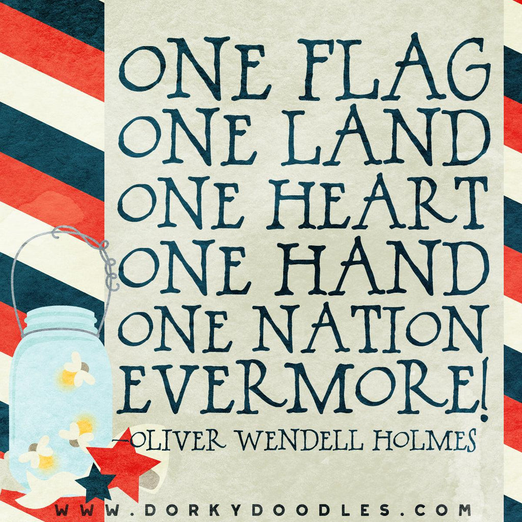 Patriotic Quotes - One Nation Evermore!