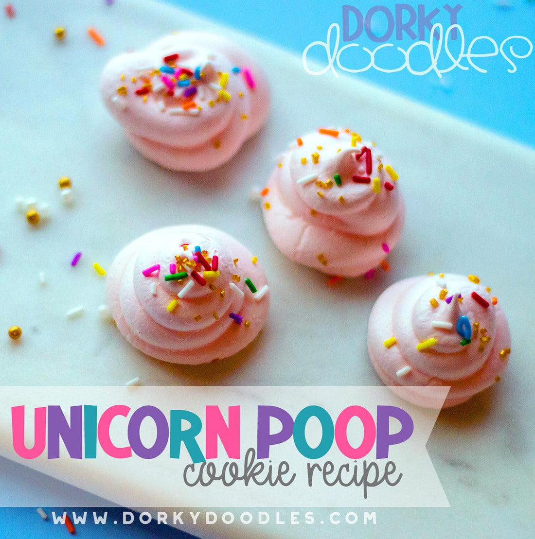 Unicorn Poop Cookie Recipe - Dorky Doodles