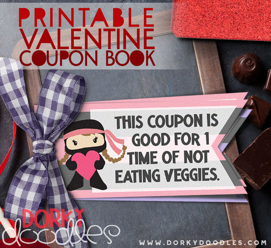 Valentine NInja Coupons for Kids - Dorky Doodles