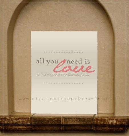 All You Need is Love 8x10" Printable
