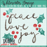 GIVING TUESDAY: Peace Love Joy Watercolor PNG