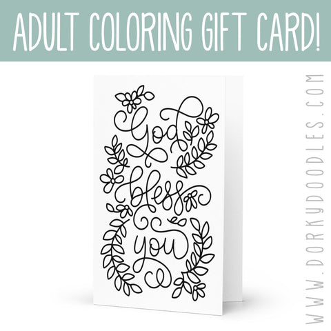 God Bless You Greeting Card - Adult Coloring Card! - Dorky Doodles