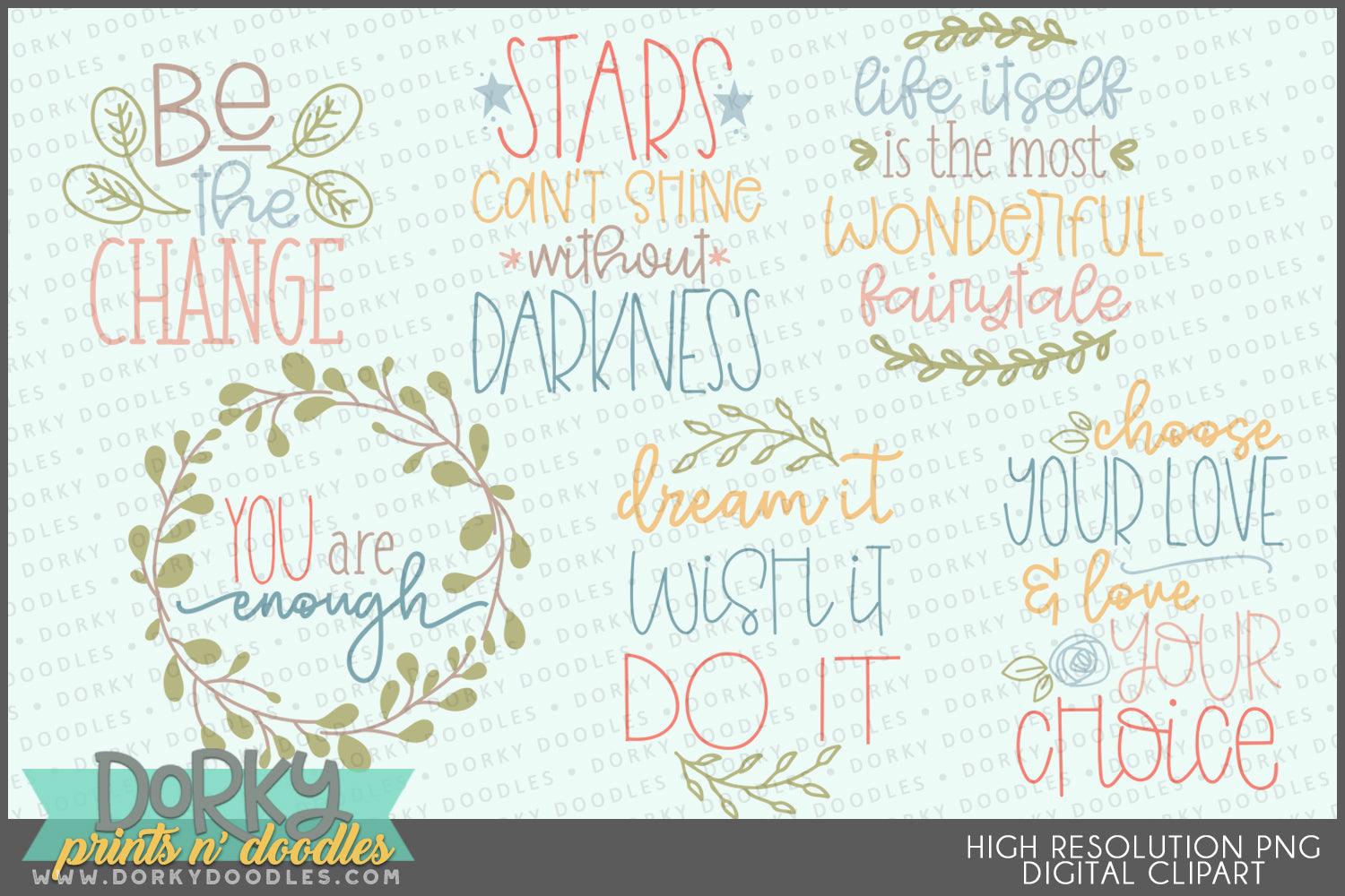 Inspirational Sayings Clipart - Dorky Doodles