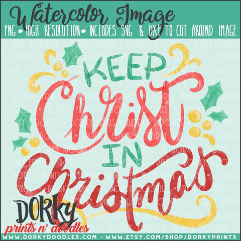 Keep Christ in Christmas Watercolor PNG
