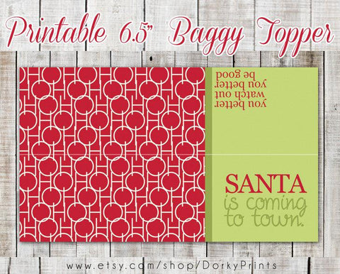 Santa is Coming to Town Baggy Topper Holiday Printables